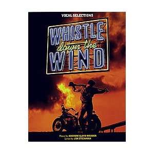  Whistle Down The Wind   Vocal Selections Musical 