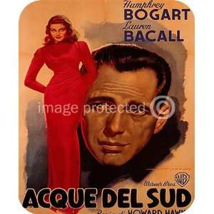  To Have and Have Not Acque Del Sud Movie MOUSE PAD Office 