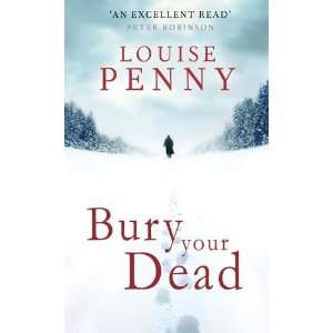  Bury Your Dead [Paperback] Louise Penny Books
