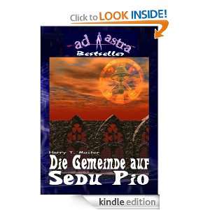 AD ASTRA 004 Bestseller: Die Gemeinde auf Sedu Pio (eBook AD ASTRA 