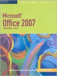 Microsoft Office 2007 Illustrated Introductory? Windows Vista Edition 