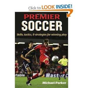  Premier Soccer [Paperback] Michael Parker Books