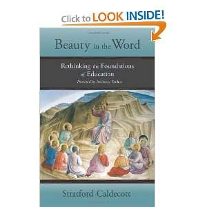   the Foundations of Education [Paperback] Stratford Caldecott Books