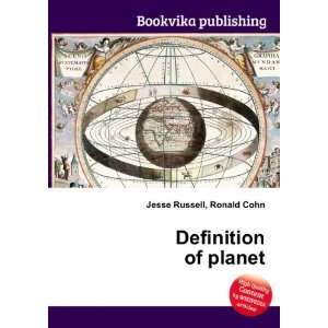 Definition of planet Ronald Cohn Jesse Russell Books