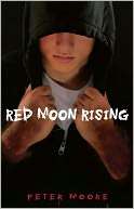   Red Moon Rising by Peter Moore, Hyperion Books for 