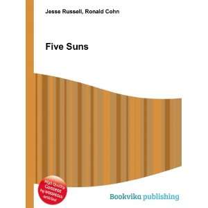  Five Suns Ronald Cohn Jesse Russell Books