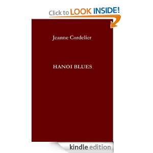 Hanoi blues (AILLEURS EST IC) (French Edition) Jeanne Cordelier 