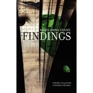    Findings (Faye Longchamp) [Paperback]: Mary Anna Evans: Books