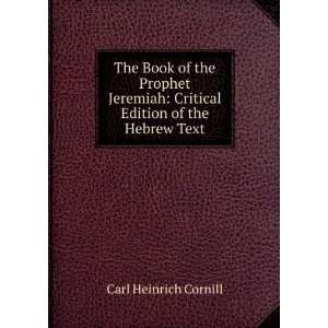  The Book of the Prophet Jeremiah: Critical Edition of the Hebrew 