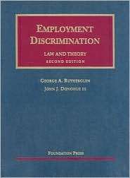 Rutherglen and Donohues Employment Discrimination Law and Theory, 2d 