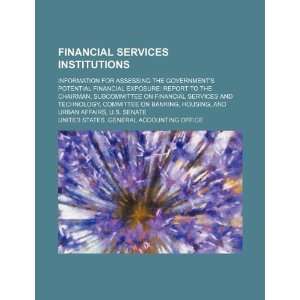  Financial services institutions information for assessing 