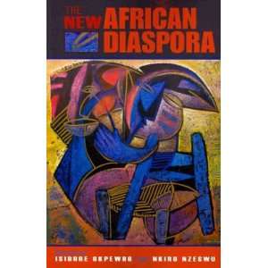  The New African Diaspora[ THE NEW AFRICAN DIASPORA ] by 