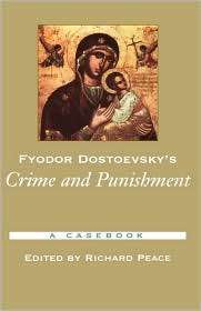 Fyodor Dostoevskys Crime and Punishment A Casebook, (0195175638 