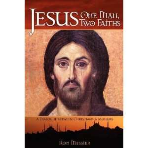  Jesus One Man, Two Faiths A Dialogue between Christians 