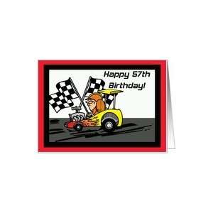 Drag Racing 57th Birthday Card Card