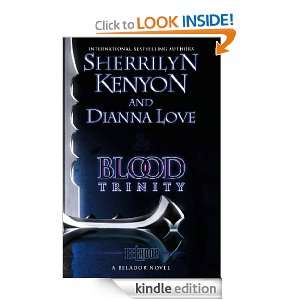 Blood Trinity: Belador Code Series: Book One: Sherrilyn Kenyon, Dianna 