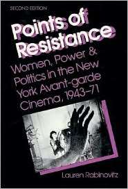 Points of Resistance: Women, Power and Politics in the New York Avant 