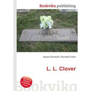  L. L. Clover Ronald Cohn Jesse Russell Books