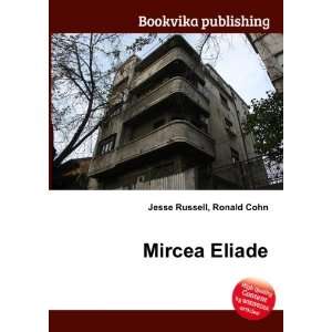 Mircea Eliade Ronald Cohn Jesse Russell  Books
