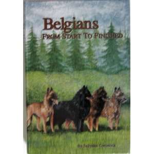  Belgians Form Start to Finish Sally Ann Comstock Books