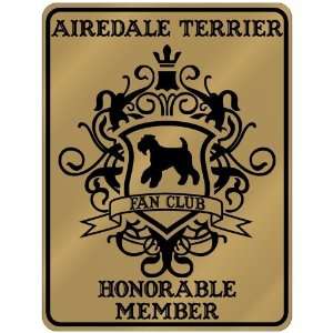  New  Airedale Terrier Fan Club   Honorable Member   Pets 