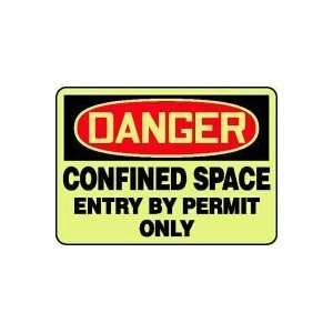  CONFINED SPACE CONFINED SPACE ENTRY BY PERMIT ONLY (GLOW 