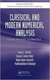 Classical and Modern Numerical Analysis Theory, Methods and Practice 