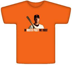 In Buster Posey We Trust T Shirt  