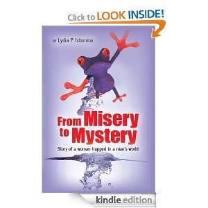  Misery to Mystery Story of a woman trapped in a mans world Lydia 
