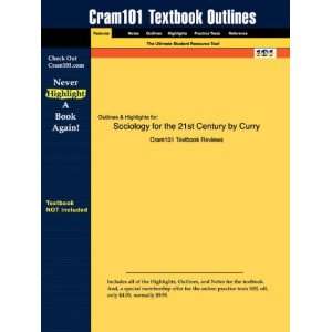  Studyguide for Sociology for the 21st Century by Curry 