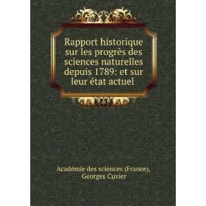   tat actuel . Georges Cuvier AcadÃ©mie des sciences (France) Books