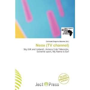   : Neox (TV channel) (9786200504913): Carleton Olegario Máximo: Books