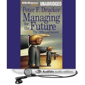   Future (Audible Audio Edition) Peter F. Drucker, Bill Weideman Books