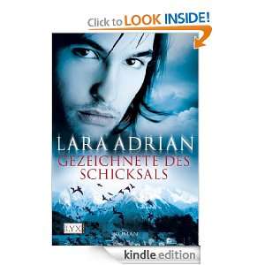 Gezeichnete des Schicksals (German Edition) Lara Adrian, Katrin 