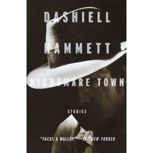    Nightmare Town Stories [Paperback] Dashiell Hammett Books