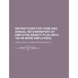 Instructions for Form 5500, annual return/report of employee benefit 