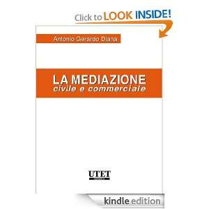 La mediazione civile e commerciale (Italian Edition) Diana Antonio 