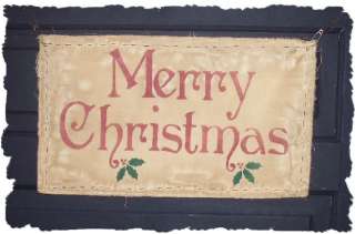 MERRY CHRISTMAS Holly Prim Country Primitive Winter Muslin Sign Wall 
