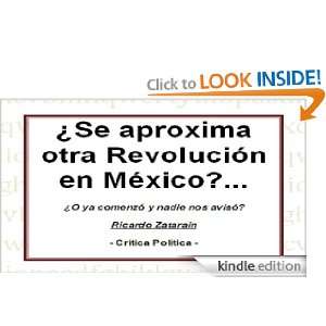 Se aproxima otra Revolución en México? (Spanish Edition) Ricardo 