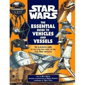   to Vehicles and Vessels (Star Wars) [Paperback] Bill Smith Books
