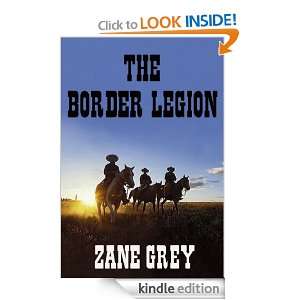 The Border Legion ZANE GREY, KING PUBLISHING  Kindle 