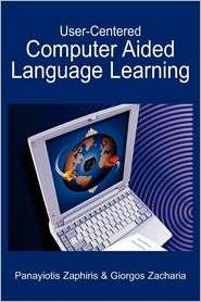 User Centered Computer Aided Language Learning, (1591407508 