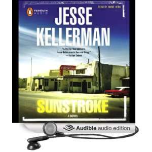   Sunstroke (Audible Audio Edition) Jesse Kellerman, Annie Henk Books