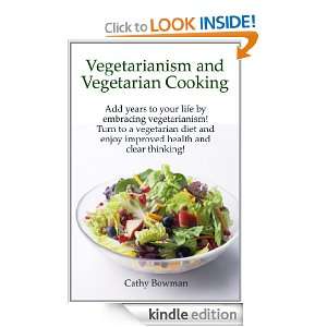 Vegetarianism and Vegetarian Cooking Add Years To Your Life By 