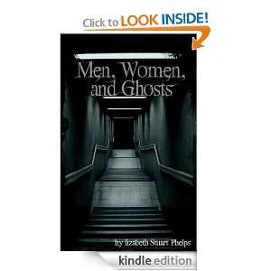   Ghosts (Annotated) Elizabeth Stuart Phelps  Kindle Store