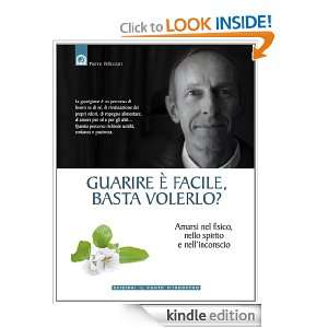 Guarire è facile basta volerlo? (Italian Edition) Pierre 