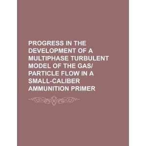    caliber ammunition primer (9781234139117) U.S. Government Books