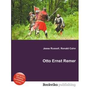  Otto Ernst Remer Ronald Cohn Jesse Russell Books
