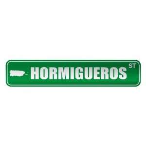   HORMIGUEROS ST  STREET SIGN CITY PUERTO RICO