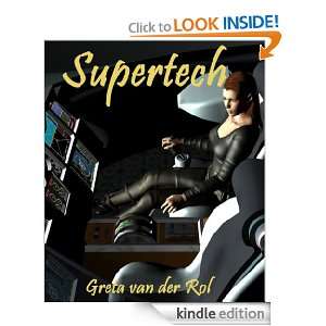 Supertech Greta van der Rol  Kindle Store